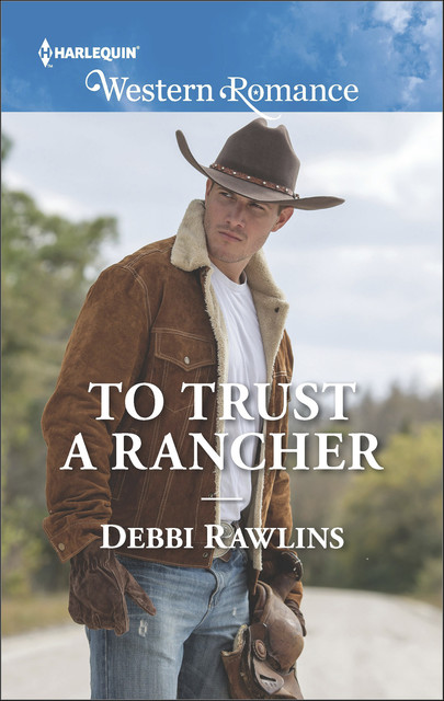 To Trust a Rancher, Debbi Rawlins