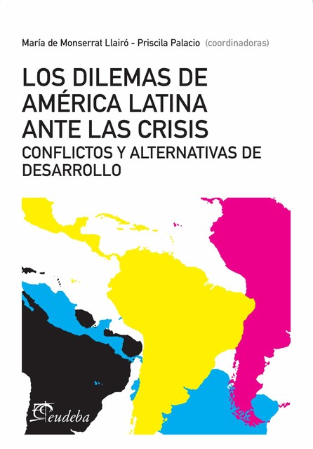 Los dilemas de América latina ante la crisis, Montserrat Llairó