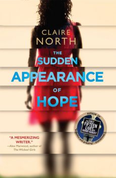 The Sudden Appearance of Hope, North Claire