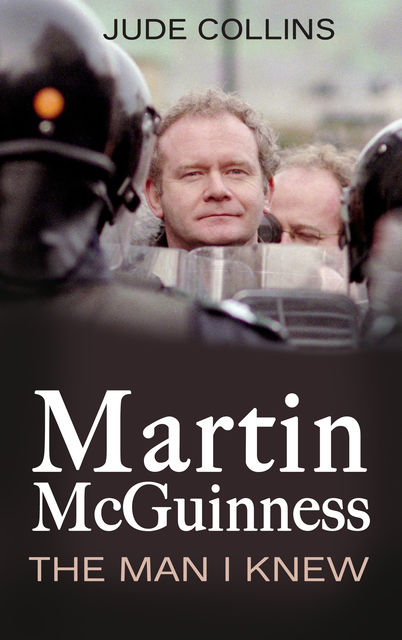 Martin McGuinness, Jude Collins