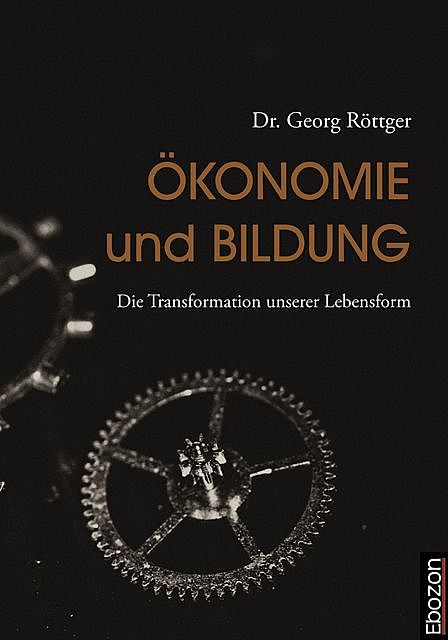 Ökonomie und Bildung, Georg Röttger