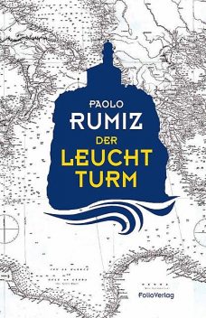 Der Leuchtturm, Paolo Rumiz