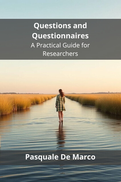 Questions and Questionnaires, Pasquale De Marco