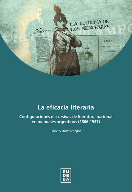 La eficacia literaria, Diego Bentivegna