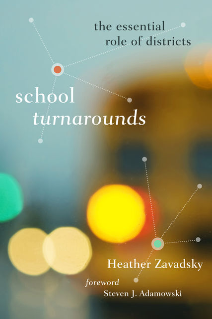 School Turnarounds, Heather Zavadsky