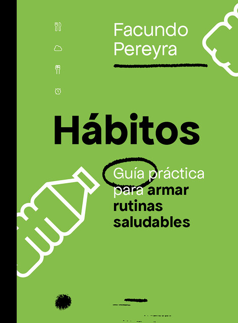 Hábitos, Facundo Pereyra