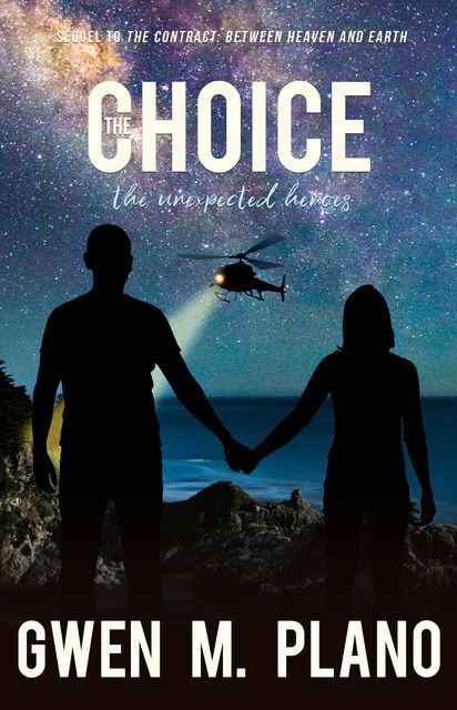 The Choice, Gwen M. Plano