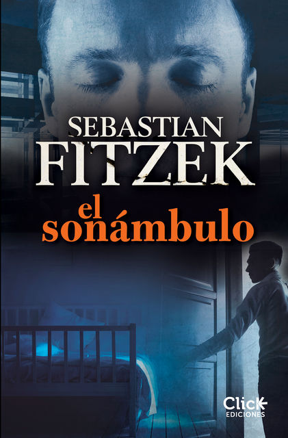El sonámbulo, Sebastian Fitzek