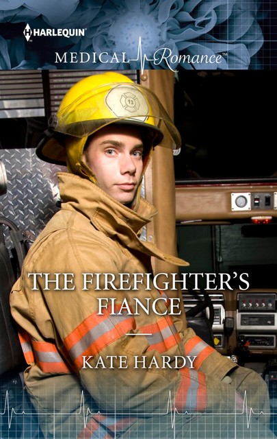 The Firefighter's Fiance, Kate Hardy