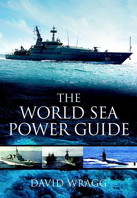 The World Sea Power Guide, David Wragg