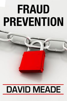 Fraud Prevention, David Meade