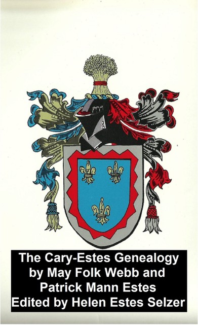 Cary-Estes Genealogy, May Folk Webb, Patrick Mann Estes
