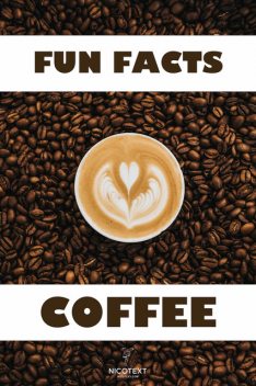 Fun facts COFFEE, Nicotext Publishing