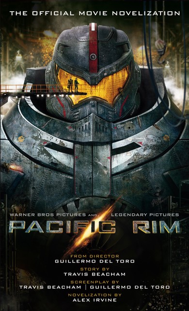 Pacific Rim: The Official Movie Novelization, Alex Irvine