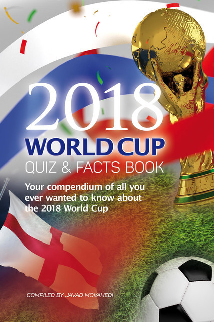 The 2018 World Cup Quiz & Facts Book, Javad Movahedi
