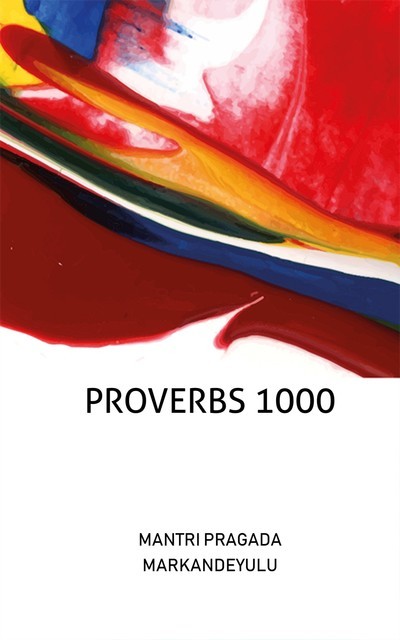 Proverbs 1000, Mantri Pragada Markandeyulu