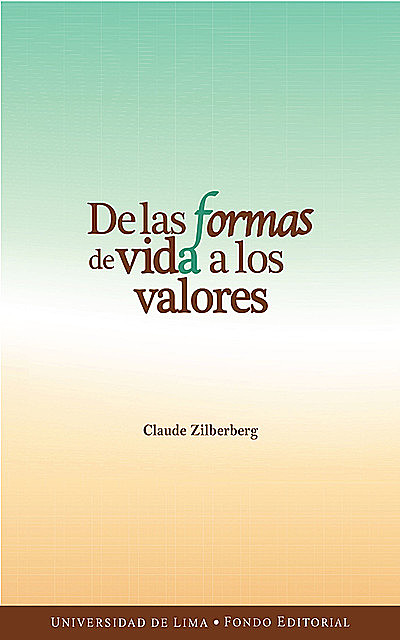 De las formas de vida a los valores, Claude Zilberberg