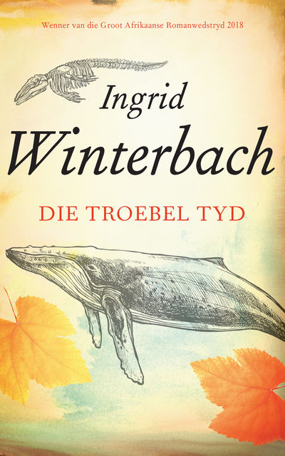 Die troebel tyd, Ingrid Winterbach