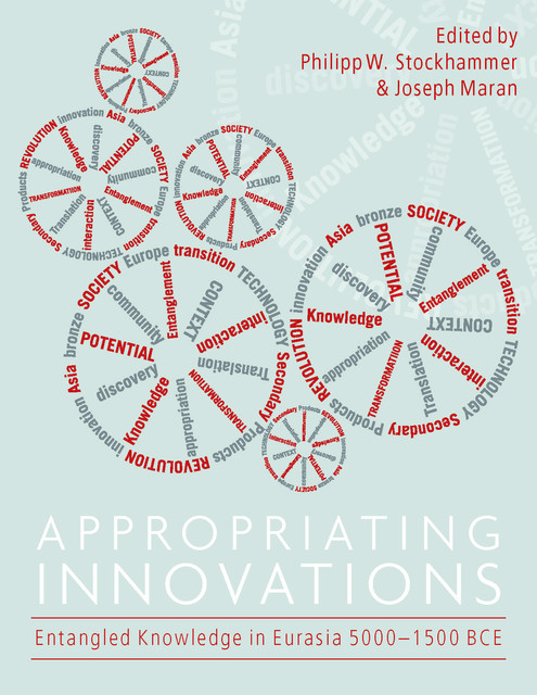 Appropriating Innovations, Joseph Maran, Philipp Stockhammer