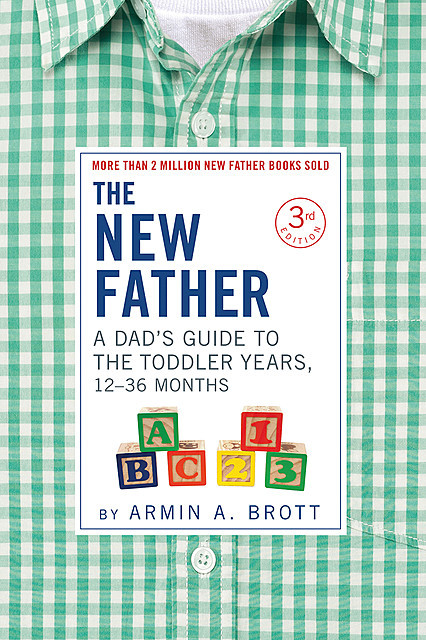 The New Father, Armin A.Brott