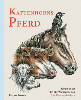 Kattenhorns Pferd, Fritz Theodor Overbeck
