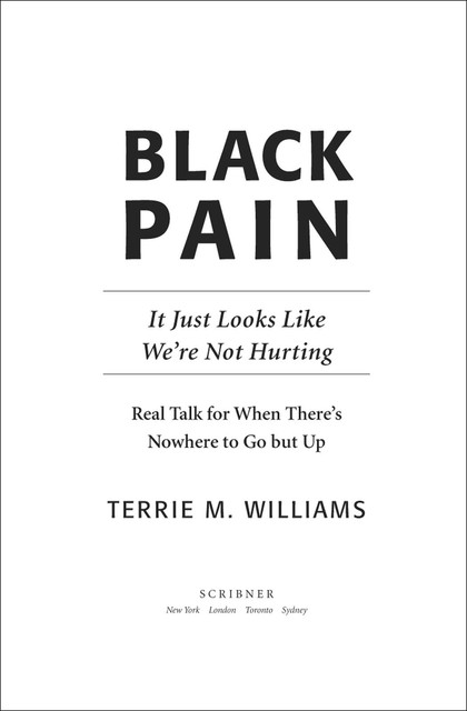 Black Pain, Terrie Williams