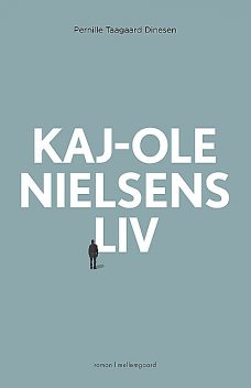 Kaj-Ole Nielsens liv, Pernille Taagaard Dinesen
