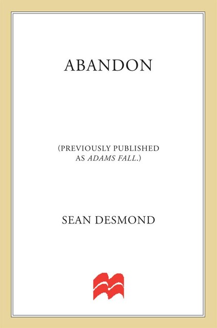 Abandon, Sean Desmond