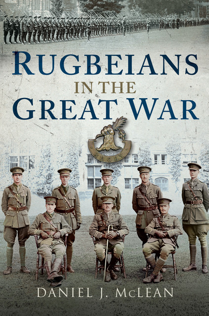 Rugbeians in the Great War, Daniel McLean