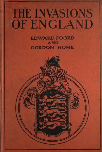 The Invasions of England, Edward Foord