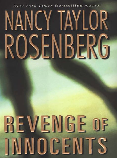 Revenge Of Innocents, Nancy Taylor Rosenberg