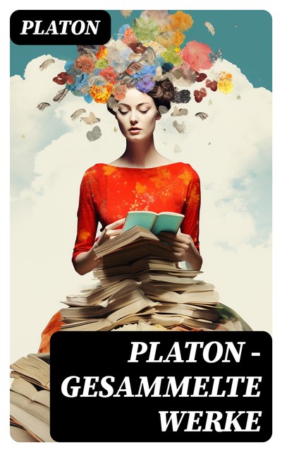 PLATON – Gesammelte Werke, Plato