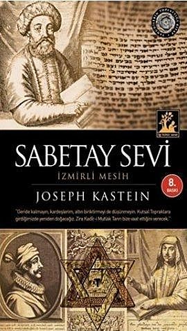 Sabetay Sevi – İzmirli Mesih, Joseph Kastein