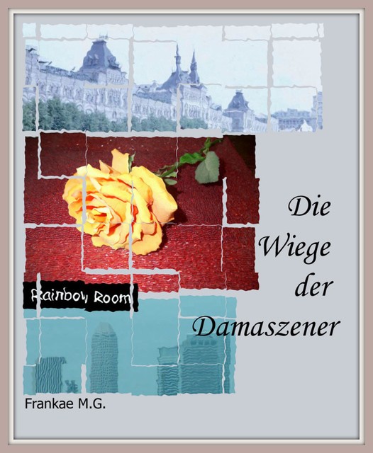 Die Wiege der Damaszener, Frankae M.G.