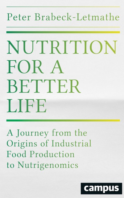 Nutrition for a Better Life, Peter Brabeck-Letmathe