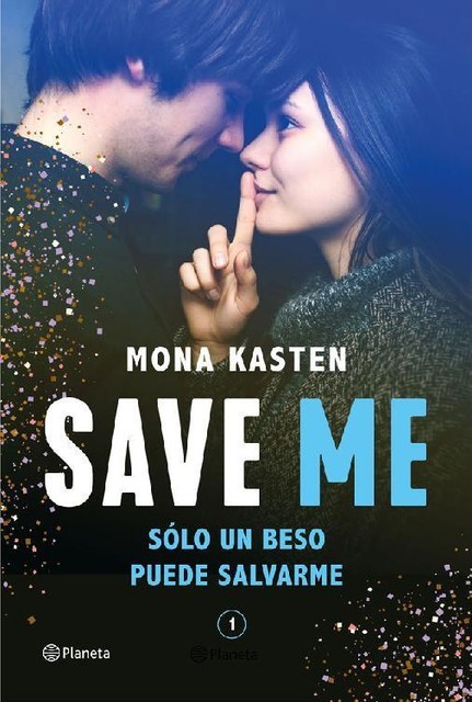 Save Me, Mona Kasten