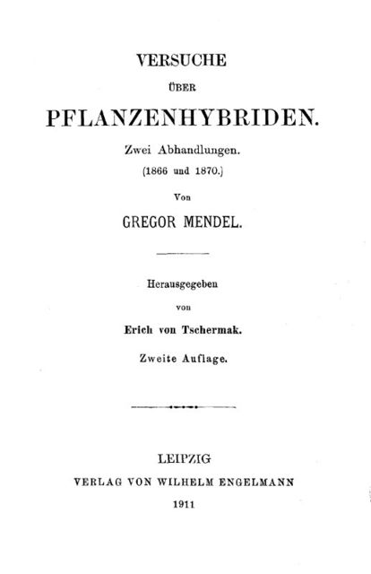 Versuche über Pflanzenhybriden, Gregor Mendel