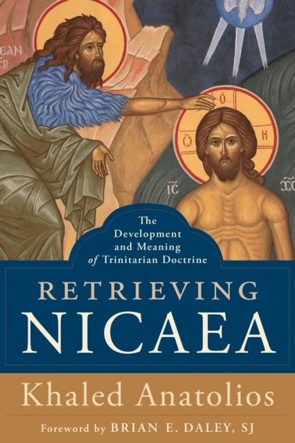 Retrieving Nicaea, Khaled Anatolios