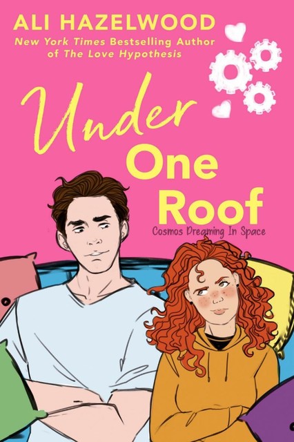Under one Roof (The STEMinist 1), Ali Hazelwood