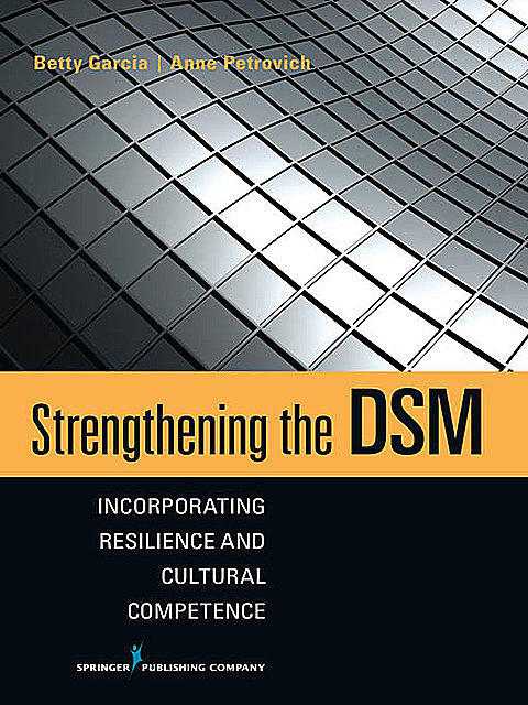 Strengthening the DSM, LCSW, Anne Petrovich, Barbara Stevens Barnum, Betty Garcia