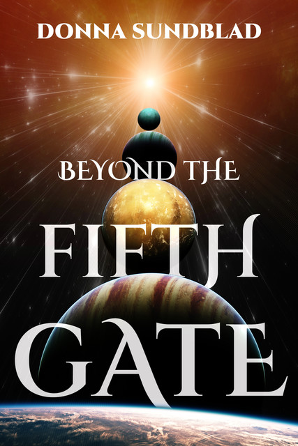 Beyond The Fifth Gate, Donna Sundblad