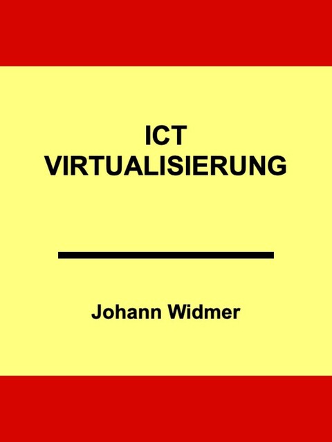 ICT-Virtualisierung, Johann Widmer