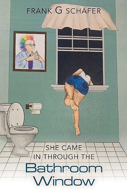 She Came in Through the Bathroom Window, Frank G Schafer