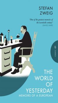The World of Yesterday, Stefan Zweig