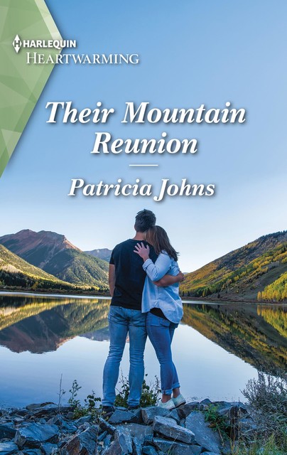 Their Mountain Reunion, Patricia Johns