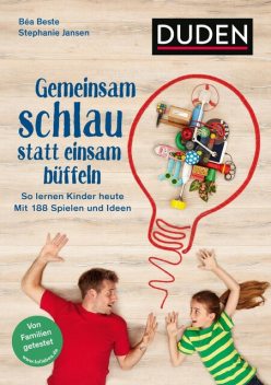 Gemeinsam schlau statt einsam büffeln, Bea Beste, Stephanie Jansen