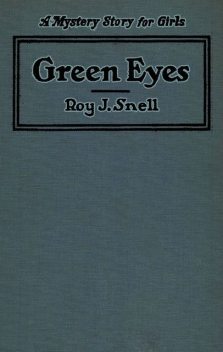 Green Eyes, Roy J.Snell