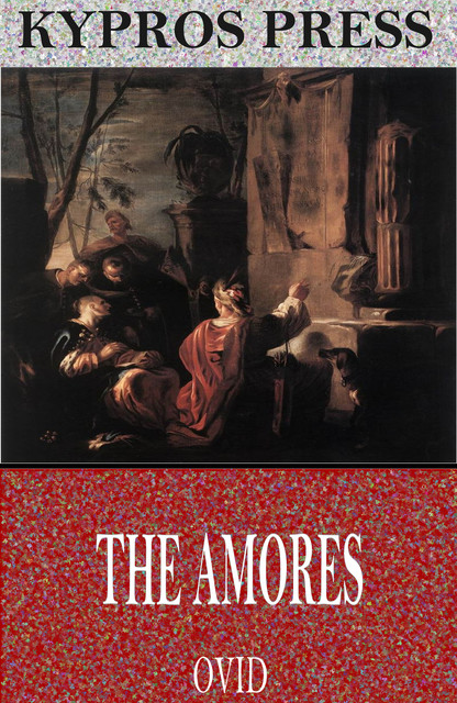 The Amores, Ovid