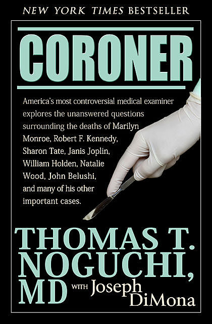 The Coroner Series, Joseph DiMona, Thomas Noguchi