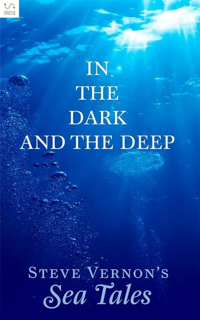 In The Dark and The Deep, Steve Vernon